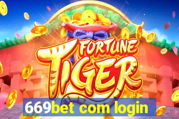 669bet com login